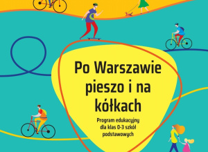 Plakat "Po Warszawie pieszo i na kółkach".